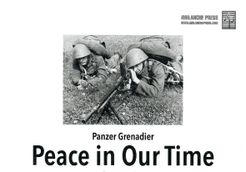 Panzer Grenadier: Peace in Our Time