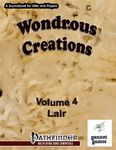 RPG Item: Wondrous Creations Volume 04: Lair