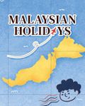 Designer Diary: Malaysian Holidays