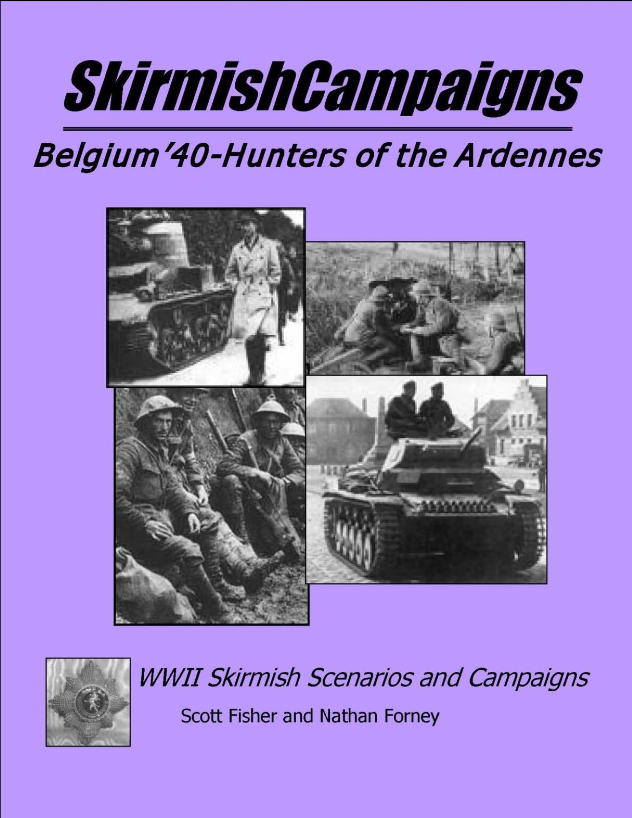 SkirmishCampaigns: Belgium &#039;40 – Hunters of the Ardennes