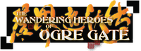 RPG: Wandering Heroes of Ogre Gate