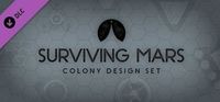 Video Game: Surviving Mars: Colony Design Set