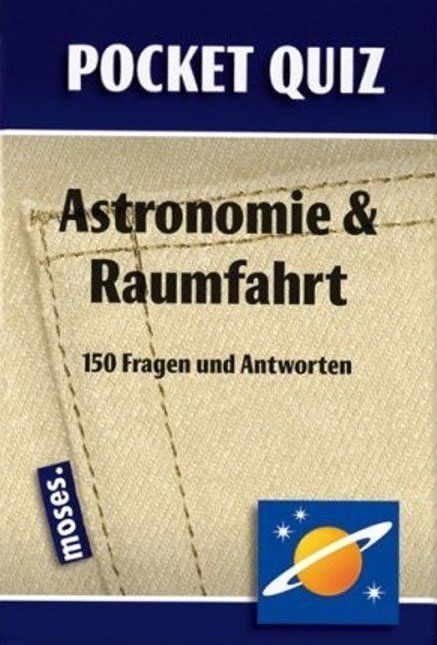Pocket Quiz: Astronomie & Raumfahrt