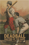 Deadball: Masters of the Game