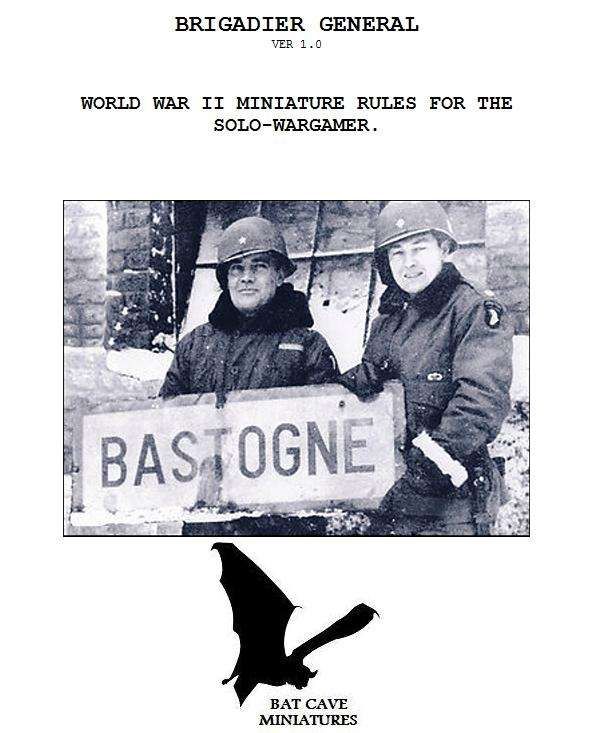 Brigadier General: World War II Miniature Rules for the Solo-Wargamer