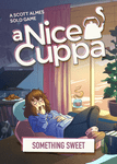 A Nice Cuppa: Something Sweet