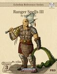RPG Item: Echelon Reference Series: Ranger Spells III (PRD)