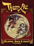 RPG Item: Tianxia: Blood, Silk & Jade