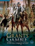 Board Game: Grant's Gamble: Wilderness Campaign of 1864
