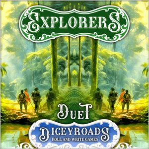 Dicey Roads: Explorers Duet