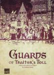 Guards of Traitor's Toll