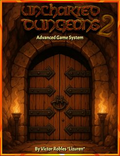Advanced Game System: Uncharted Dungeons 2