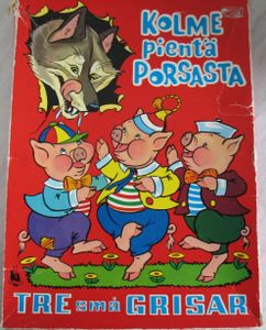 Kolme pientä porsasta (Tre små grisar)