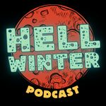 Podcast: Hellwinter