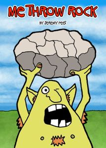 Me Throw Rock