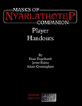 RPG Item: Masks of Nyarlathotep Companion Player Handouts