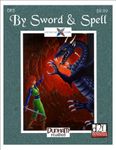 RPG Item: DP3: By Sword & Spell