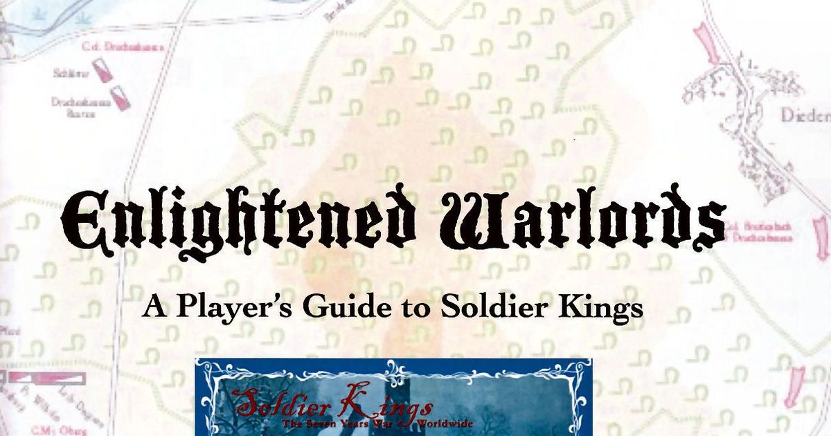 Enlightened Warlords A Player's Guide to Soldier Kings Board Game