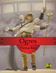RPG Item: Ogres: Prestige Race