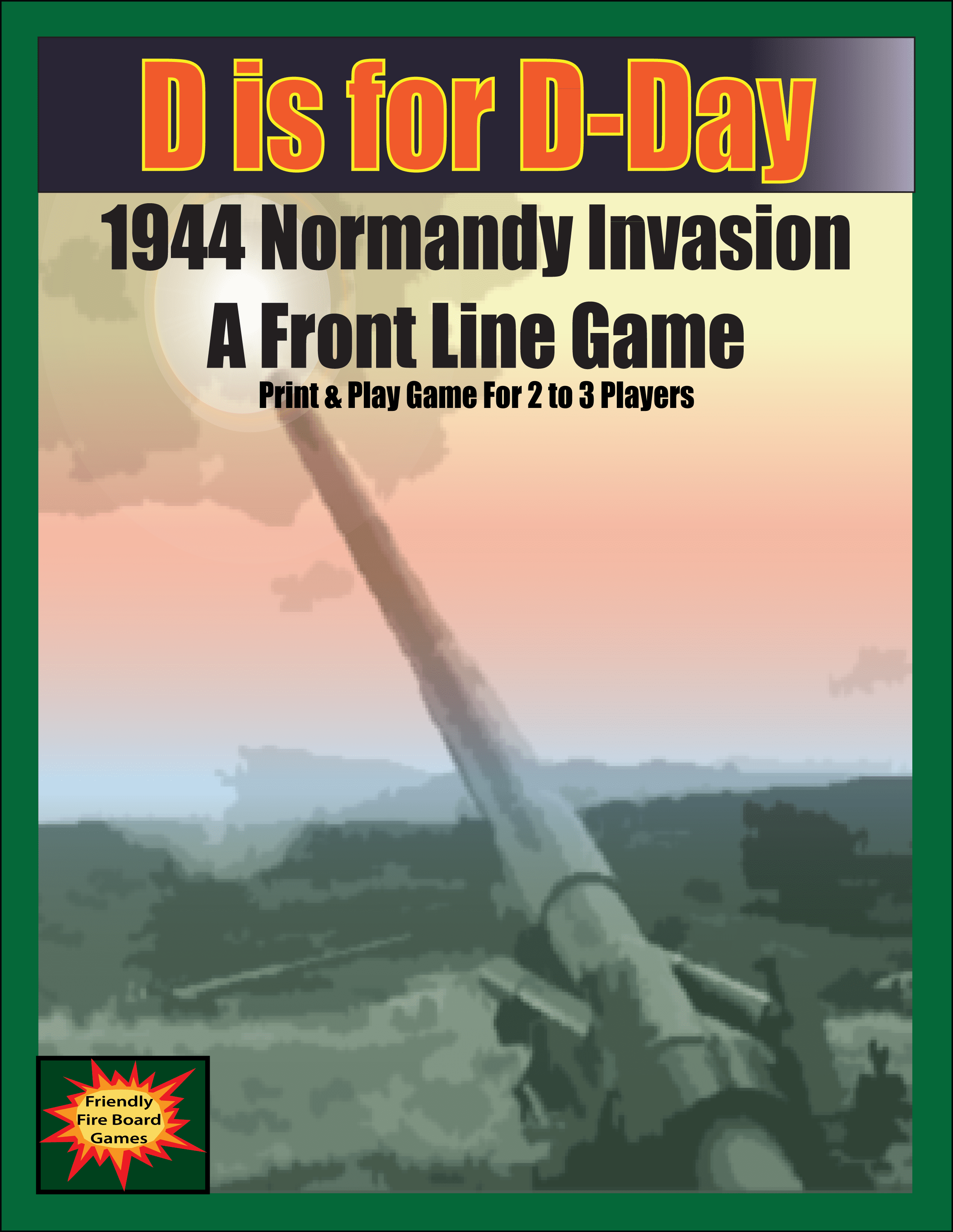 Cover art for "D" Is for D Day A Front Line Game