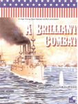 A Brilliant Combat: The Battle of Manila Bay