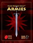 RPG Item: Hard Boiled Ideas: Armies