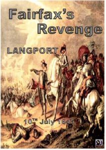 Fairfax's Revenge: the battle of Langport 1645