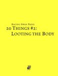 RPG Item: 20 Things #02: Looting the Body