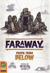 Faraway: People From Below