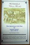 The American Civil War by Gaslight, Part I:1861-63