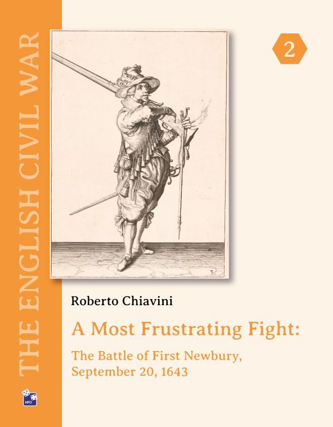 A Most Frustrating Fight: The Battle of First Newbury, September 20, 1643
