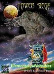 Tower Siege Expansion: Elemental Adversaries