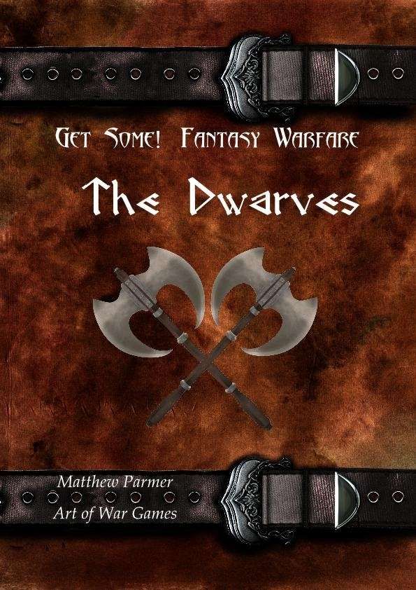 Get Some!: Fantasy Warfare – The Dwarves