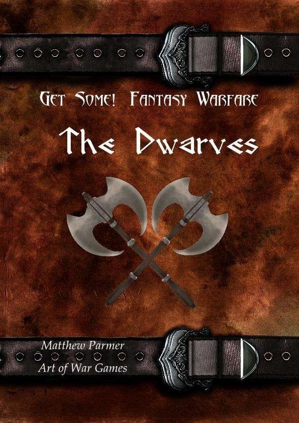 Get Some!: Fantasy Warfare – The Dwarves cover
