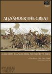 Alexander the Great: Alexander's Campaign from Macedonia to India