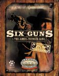 RPG Item: Savaged Six Guns: The James-Younger Gang