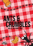 Ants & Crumbles: War at the Picnic Table