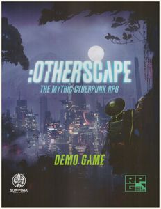 :OTHERSCAPE - The Mythic Cyberpunk RPG - Demo Game | RPG Item ...