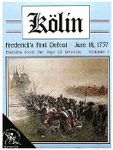 Kolin: Frederick's First Defeat – June 18, 1757