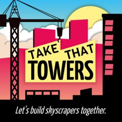 Take That Towers