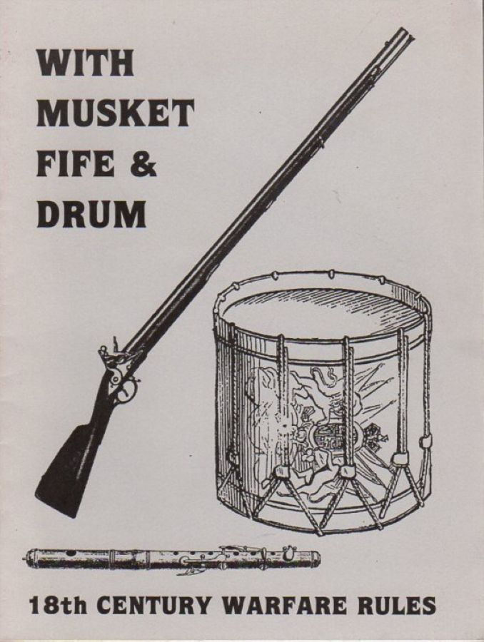 With Musket, Fife & Drum: 18th Century Warfare Rules