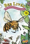 Bee Lives: We Will Only Know Summer