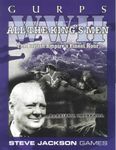 RPG Item: GURPS WWII: All The King's Men