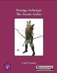 RPG Item: Prestige Archetype: The Arcane Archer