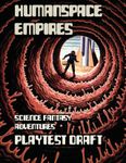 RPG Item: Humanspace Empires (Playtest Draft)