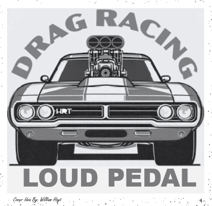 Loud Pedal Drag Racing