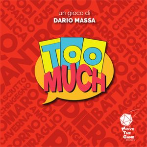 Too Much
