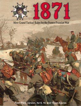 1871:  More Grand Tactical Rules for the Franco-Prussian War