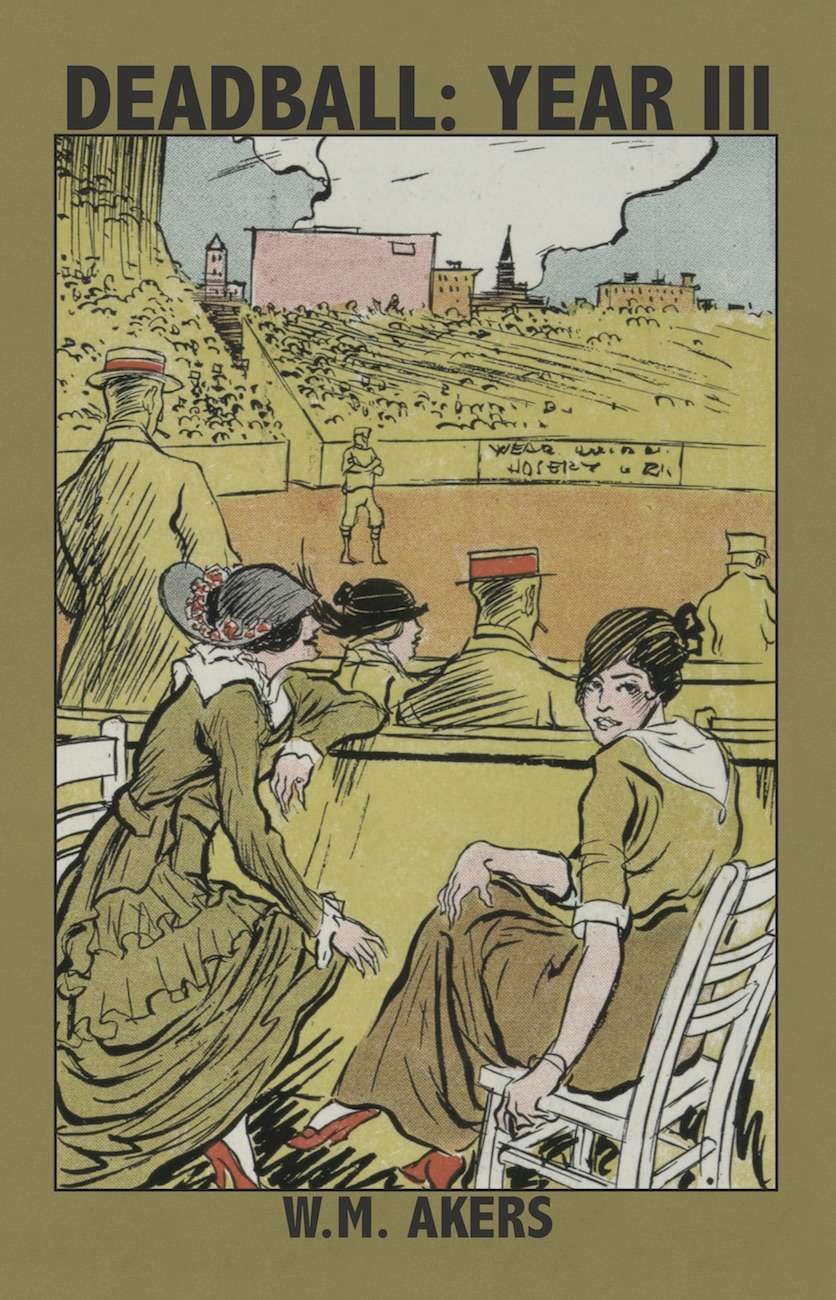 Deadball: Year III