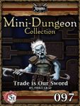 RPG Item: Mini-Dungeon Collection 097: Trade is our Sword (5E)